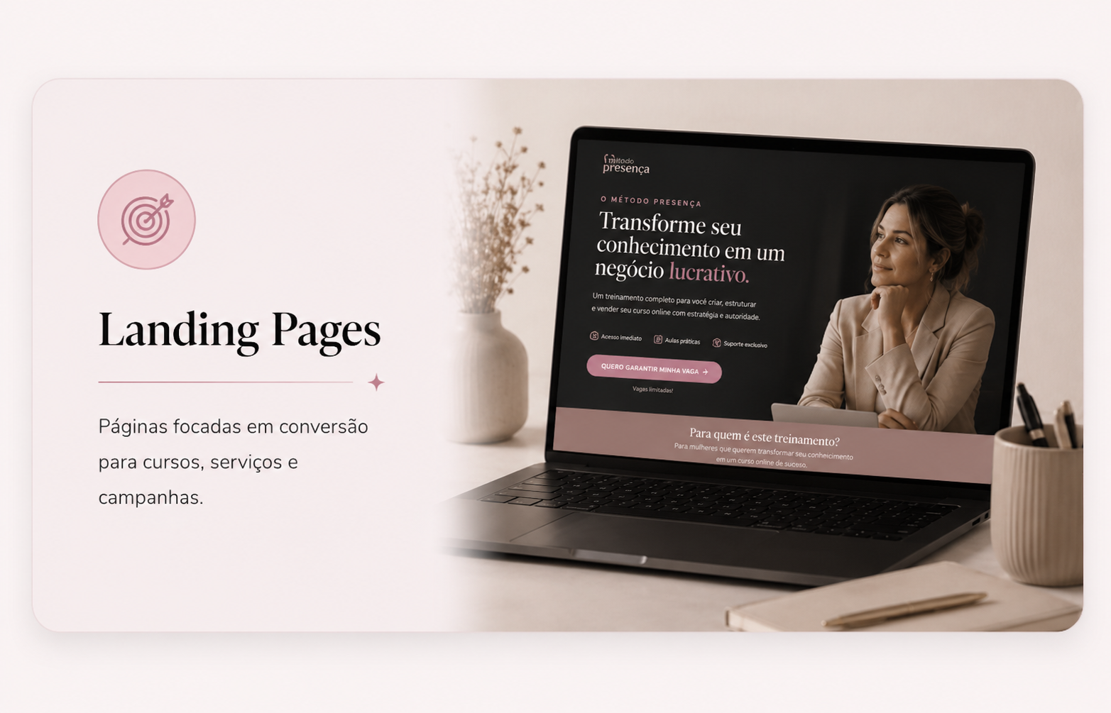 Landing Pages — Páginas focadas em conversão para cursos, serviços e campanhas.